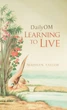 Книга англійською Madisyn Taylor - DailyOm. Learning to Live Вживані Б/У - зображення 1