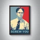 Постер серіалу The Office Офіс Дуайт Шрут Screw You - зображення 2