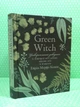 Green Witch, Універсальний довідник із природної магії рослин, Ерін Мерфі-Хіскок - изображение 2