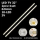 LED підсвітка TV 32" 3BL-T6254102-21 3BL-T6254102-22 6501L625400010 JS-NDA23666N-7008 2pcs=1set - изображение 1