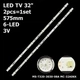 LED підсвітка TV 32" inch 575mm 6-led 3V MS-T320-3030-08A MC-32A06X MC-32A06 JS-ME32M106ED.908L 2pcs=1set - изображение 1