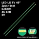 LED підсвітка LG TV 49" 46-led 536mm 49inch FHD L/R-Type REV 0.3 LC49LX310C-CA 2pcs=1set - изображение 1