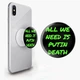 Попсокет (Popsockets) тримач для смартфона All we need (8754-3998-WT) Білий - зображення 3