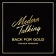 Виниловая пластинка Modern Talking – Back For Gold - The New Version 2017 (0889854347017) Sony Music/EU Mint (art.235275) - изображение 1