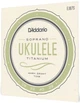 Струны для укулеле сопрано D'Addario EJ87S TITANIUM UKULELE SOPRANO - изображение 2
