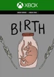 Ключ активации Birth для Xbox One/Series S/X - изображение 1