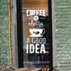 Вінілова наклейка Happy Pocket на скло Coffee is always a good idea (Кава завжди гарна ідея) 30х70см матова Білий (HP-024S-010M) - зображення 1