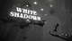 Игра White Shadows для ПК (Ключ активации Steam) - изображение 1