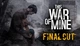 Игра This War of Mine для ПК (Ключ активации Steam) - изображение 1