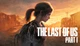 Игра The Last of Us Part I (Одни из нас) - Europe для ПК (Ключ активации Steam) - изображение 1