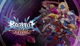 Гра BlazBlue: Continuum Shift Extend для ПК (Ключ активації Steam) - зображення 1