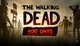 Дополнение The Walking Dead: 400 Days для ПК (Ключ активации Steam) - изображение 1