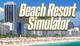 Игра Beach Resort Simulator для ПК (Ключ активации Steam) - изображение 1