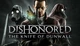 Дополнение Dishonored: The Knife of Dunwall для ПК (Ключ активации Steam) - изображение 1
