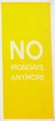 Пляжний рушник ABC. No mondays anymore-70х160 - зображення 1