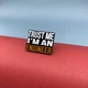 Значок Trust Me I’m an Engineer - зображення 1