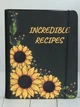 Книга для записи кулинарных рецептов "Incredible recipes" кулинарный блокнот с принтом Подсолнухи А6 16.5х13 см (NB-110-3) - изображение 2