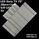 LED підсвітка Sony TV 75" inch 3V 5/8-led CX-75S01E01 KDL-75W855C KDL-75W850C 750TV07 750TV08 V1 28pcs=1set - изображение 1