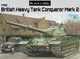 Сборная модель 1/35 британский танк British Heavy Tank Conqueror Black Label Dragon D3555 - изображение 1