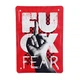 Металлическая табличка «Fuck fear» - изображение 1