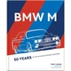 BMW M: 50 Years of the Ultimate Driving Machines. Tony Lewin. ISBN:9780760368480 - зображення 1