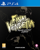 Gra PS4 Final Vendetta Super Limited Edition (płyta Blu-ray) (5056280444992) - obraz 1