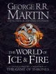 THE WORLD OF ICE AND FIRE: The Untold History of Westeros and the Game of Thrones - George Martin - 9780007580910 - зображення 2