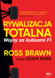 Rywalizacja totalna. Wojny za kulisami F1 - Ross Brawn, Adam Parr (9788382107173) - obraz 1