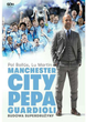 Manchester City Pepa Guardioli. Budowa superdrużyny - Pol Ballus Lu Martin (9788383305400) - obraz 1