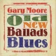 Gary Moore – Old New Ballads Blues (2006) Audio CD (импорт, буклет) - изображение 1