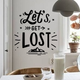 Вінілові наклейки декор Let's get lost 97х102см туризм гори мотиватор Happy Pocket Чорний матовий - зображення 3