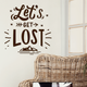 Інтер'єрні наклейки на стіну Let's get lost 97х102см туризм гори мотиватор Happy Pocket Коричневий матовий (HP-089M-800M) - зображення 2