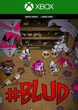 Ключ активации #Blud для Xbox One/Series S/X - изображение 1