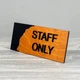 Табличка STAFF ONLY 250х100мм Черная - изображение 6