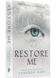 Restore Me. Shatter Me. Book 4 - Тагере Мафі - 978-1-40-529178-1 - изображение 1