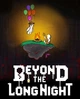 Гра Beyond the Long Night для ПК (Ключ активації Steam) - изображение 1