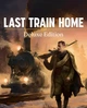 Гра Last Train Home - Deluxe Edition для ПК (Ключ активації Steam) - изображение 1