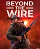 Гра Beyond The Wire для ПК (Ключ активації Steam) - изображение 1
