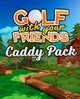 Доповнення Golf With Your Friends - Caddy Pack для ПК (Ключ активації Steam) - изображение 1