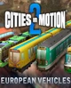 Доповнення Cities in Motion 2: European Vehicle Pack для ПК (Ключ активації Steam) - изображение 1