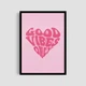 Постер Roomy "Good Vibes Pink" Без рамки A4 (29.7x21 cm) - изображение 1