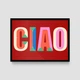 Постер Roomy "Ciao Multicolor" Без рамки A4 (29.7x21 cm) - зображення 1