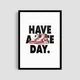 Постер Roomy "Have A Nice Day" Без рамки A4 (29.7x21 cm) - зображення 1