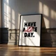 Постер Roomy "Have A Nice Day" Без рамки A4 (29.7x21 cm) - зображення 5