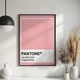 Постер Roomy "Pantone Pink" Без рамки A1 (84.1x59.4 cm.) - изображение 3