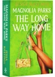 The Long Way Home. Magnolia Parks Universe. Book 3 - Джесса Гастінгс (9781398716964) - зображення 1
