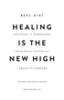 Healing Is the New High. Посібник із подолання емоційних потрясінь і здобуття свободи - В. Кінґ (9786175483848) - зображення 4