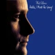 Phil Collins – Hello, I Must Be Going! (1982) Audio CD (импорт, буклет) - изображение 1