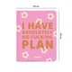 Планер Orner I HAVE ABSOLUTELY NO PLAN А5+ 248 аркушів рожевий - зображення 3