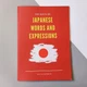 Словник японсько-англійський "100 Days of Japanese Words and Expressions" - зображення 5
